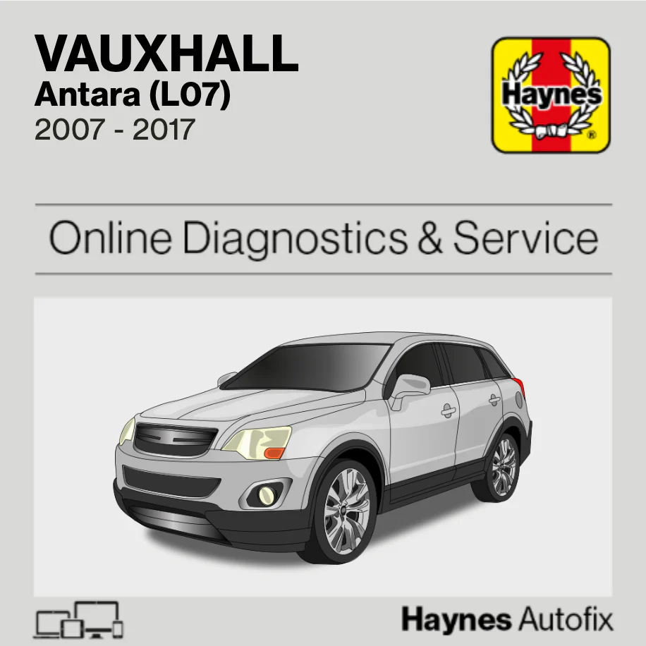 Vauxhall Antara (L07) 2007 to 2017 Haynes Online Diagnostics & Service Guide
